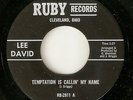 LEE DAVID Temptation Is Callin My Name RUBY  NORTHERN SOUL 2ND ISSUE 45