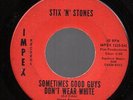 HEAR Wild '67 Garage STIX 'N' STONES Sometimes Good Guys Don't Wear White IMPEX