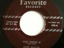 Rare 1956  R&B Blues Chicago FAVORITE 600 45 Cliff Butler YOU NAME IT / NO FAITH
