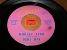 GENE RAY - MONKEY YEAH - SLAUSON U.S.A.  / LISTEN - RNB POPCORN