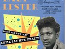 LAZY LESTER - SOME SAY HE'S CRAZY (12 trax - 10