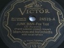 78 RPM   ISHAM JONES ORCH Junk Man VICTOR Scroll 24519 E   HEAR