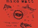 WATT,MIKE-RING SPIEL TOUR 95  VINYL LP NEW