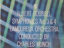 LP Albert Roussel , Orchestre Des Concerts Lamoureux , Charles Munch Symphonies