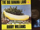 BUDDY WILLIAMS - - THE BIG BANANA LAND - - Rare Oz Country VG/EXC