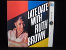 LATE DATE WITH RUTH BROWN ATLANTIC P-7725 JAPAN RE-ISSUE RECORD W/ INSERT NO OBI