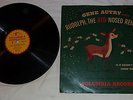 Gene Autry sings Rudolph, the Red- Nosed Reindeer- Columbia Record-78RPM. 1949