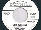 RARE NORTHERN SOUL WILLIE HUTCH  THE DUCK / LOVE RUNS OUT  45 rpm  SAX BREAKS