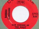BARBRA STREISAND Our Corner Of The Night 45 northern soul Near Mint 7”