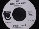 CINDY COLE: Just Being Your Baby / Lonely City Blue Boy 45 (dj) Soul