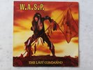 W.A.S.P. ?– The Last Command  Vinyl 12