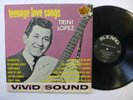 TRINI LOPEZ Teenage love songs LP King-863 Teenage Pop VG+ vinyl    mg1021