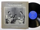 NEW LOST CITY RAMBLERS On the Great Divide LP Folkways FOLK VG++ vinyl  #295
