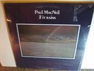 SEALED LP Paul MacNeil if it rains Private folk   PSYCH Rare original