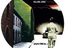 KILLING JOKE Whats this for PICTURE DISC LP Vinyl NEW 2016