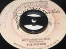 7 inch JOHNNY TOO BAD - THE SLICKER