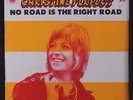 CHRISTINE PERFECT: When You Say / No Road Is The Right Road 45 (France, PS, cor
