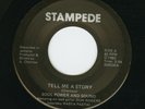 SOUL POWER & SOUND-TELL ME A STORY-RARE JA ORIG 7
