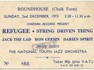 Refugee String Driven Thing Ron Geesin Roundhouse, London  2/12/73 Ticket