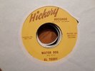 HICKORY 45 RECORD/AL TERRY/ WATCH DOG/ PASSING THE BLUES AROUND/VG+ ROCKABILLY