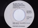 70s Soul 45 BLOOD HOLLINS How Have You Been RCA VG+ HEAR