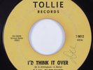 Northern Soul 45 SAM FLETCHER I'd Think It Over TOLLIE HEAR