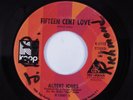 Crossover Soul 45 ALBERT JONES Fifteen Cent Love KAPP HEAR