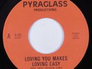Modern Soul 45 GLASS PYRAMID Loving You Makes Loving Easy PYRAGLASS HEAR