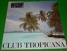 WHAM : Club Tropicana / Blue - Original 1983 12