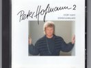 CD:  PETER HOFMANN 2  Ivory Man / Songs & Ballads