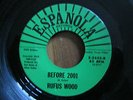 Rufus Wood - Before 2001 / Ghettoville - US Espanola 2nd Issue