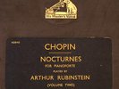 ARTHUR RUBINSTEIN -PIANO- Chopin: Nocturnes for Pianoforte (Volume Two)  A160