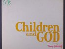 TONY SCHWARTZ: Children And God LP (2 autographs on cover, some foxing and smal