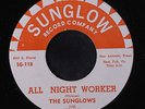 SUNGLOWS: All Night Worker / Popcorn 45 Soul