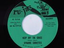 Funk 45 DYNAMIC CORVETTES Keep Off The Grass RU-JAC NM HEAR