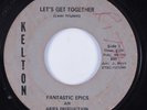 Northern Soul 45 FANTASTIC EPICS Let's Get Together KELTON HEAR