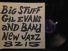 Gil Evans and Band-Big Stuff-New Jazz 8215-DG RVG