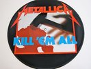 Picture Disc LP METALLICA - KILL`EM ALL MFN 7 P - No Barcode - rar