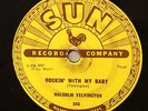 RARE Rockabilly 78 Malcolm Yelvington Rockin' With My Baby/It's Me Baby Sun 246