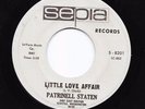Northern Soul 45 PATRINELL STATEN Little Love Affair Sepia Reissue I Let A Good
