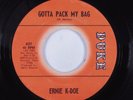 Funk Breaks 45 ERNIE K-DOE Gotta Pack My Bag DUKE VG++ HEAR