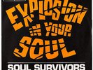 SOUL SURVIVORS - Explosion in Your Soul - SP 45 tours