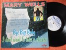 MARY WELLS BYE BYE BABY MONO MOTOWN US 1ST PR WHITE LABEL 1961 NM LOOKS UNPLAYED
