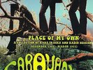 caravan - place of my own -rare tracks & radio sessions 1968-71 -  2-Vinyl  LPs