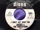 Hear Northern Soul 45 : Brenda & The Tabulations   I Can't Get Over You   Dionn