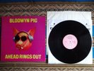Blodwyn Pig Ahead Rings Out 1969 3rd ISLAND ILPS9101 plays mostly MINT- Gatefold