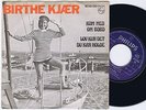 BIRTHE KJÆR Kom Med Om Bord Danish 45PS 1974 Cover Eurovision Olivia Newton John