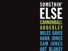 Cannonball Adderley-Somethin' Else  Vinyl / 12