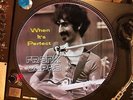 FRANK ZAPPA -When It's Perfect Rare 12