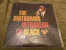 THE DIRTBOMBS Ultraglide In Black LP
